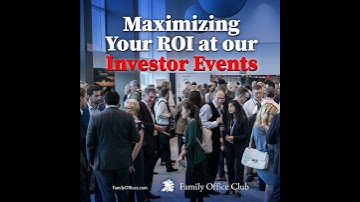 Maximizing Your ROI at Investor Events: Strategies, Networking, and Key Insights for Success