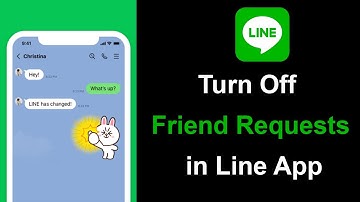 How to Disable Friend Requests in Line App?