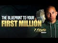 The Blueprint To Your FIRST MILLION $$..