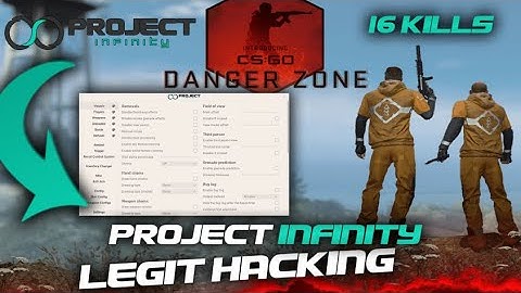 CS:GO DANGER ZONE HACKING | FREE & PAID | 16 KILLS!! // Project Infinity #Aimbot