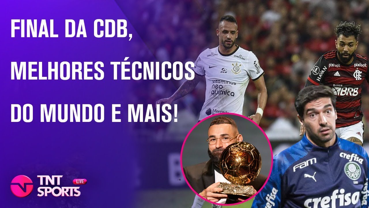 FINAL DA COPA DO BRASIL, LISTA DOS MELHORES TÉCNICOS DO MUNDO, BOLA DE OURO E MAIS! |TNT SPORTS LIVE