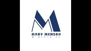 Mary Mensah Ministries