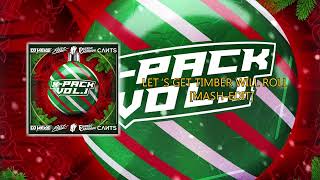 DJ Snake, Mercer, YYY, Pitbull - Let's Get Timber Will Roll (Keys x YuB x Fraxz x Cants Mash-Edit) Resimi