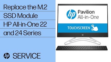 Replace the M.2 SSD Module | HP All-in-One 22 and 24 Series | HP