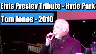 Tom Jones - Live in Hyde Park -Elvis Presley Tribute Gig -12 Sep 2010