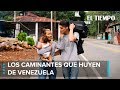 Así es la tortuosa travesía de los venezolanos | EL TIEMPO