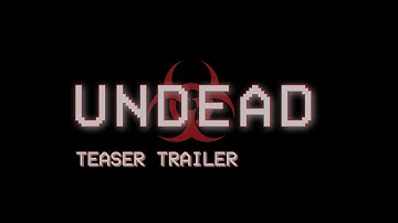 EAS Scenario: Undead (Teaser Trailer)