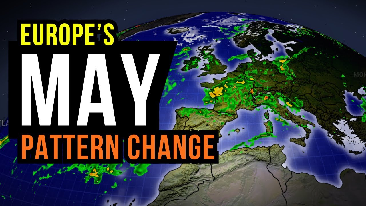 Pattern Change coming this May for Europe...