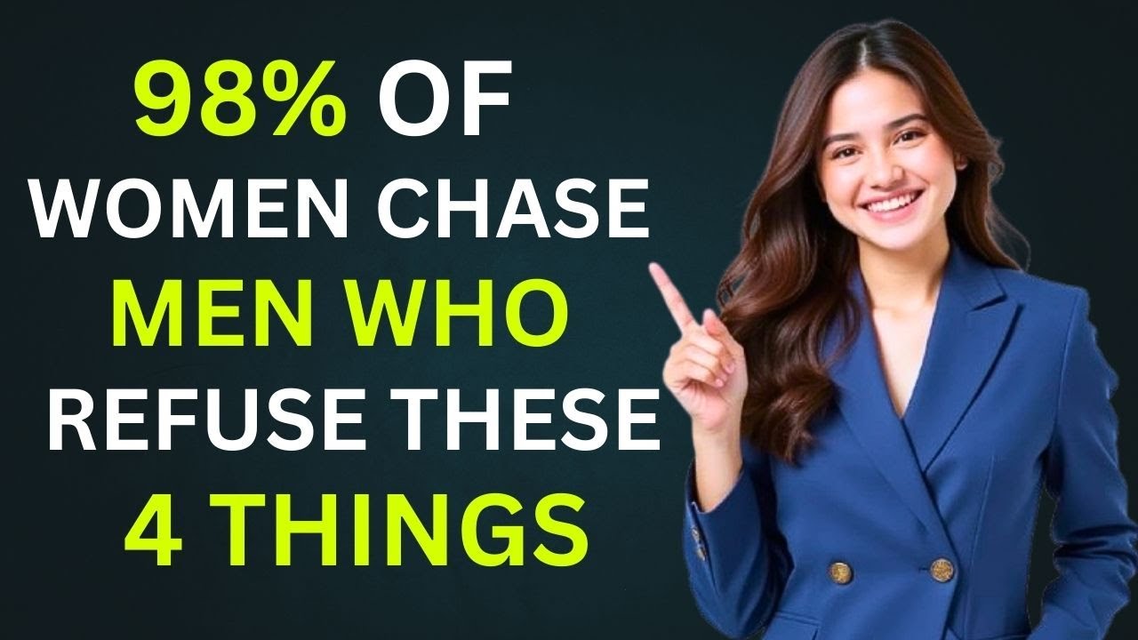 Smart Men Attract Women By Refusing These 4 Things