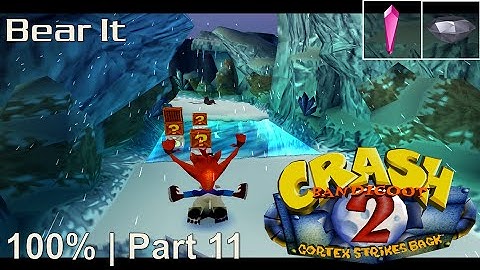 Crash Bandicoot 2 - 100% Playthrough, Part 11: Bear It