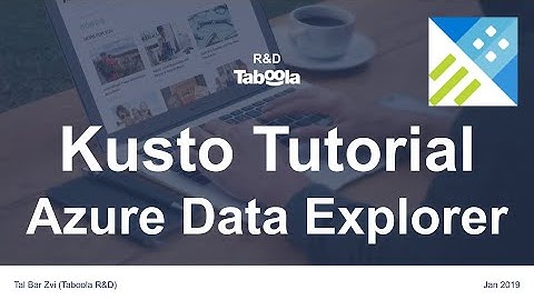 Kusto Tutorial – Azure Data Explorer (English)