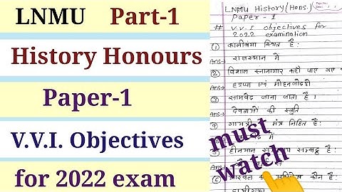LNMU BA Part-1 History Honours Paper-1 V.V.I. objectives for 2022 examination