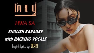 HWA SA - I'm a B ( I'm a 빛 ) - ENGLISH KARAOKE with BACKING VOCALS