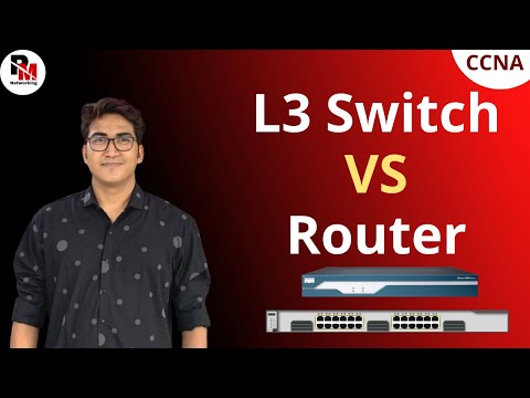 What is the Difference Between L3 Switch and Router | Router and Layer 3 Switch | CCNA 200 301