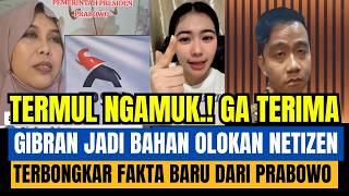 TERMUL NGAMUK GA TERIMA GIBRAN JADI BAHAN OLOKAN NETIZEN PRABOWO SAMPAI TANYA YUSRIL