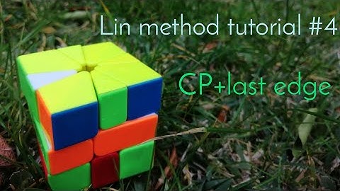 |TUTORIAL| Lin method #4 Last edge+corner permutation [ENG]