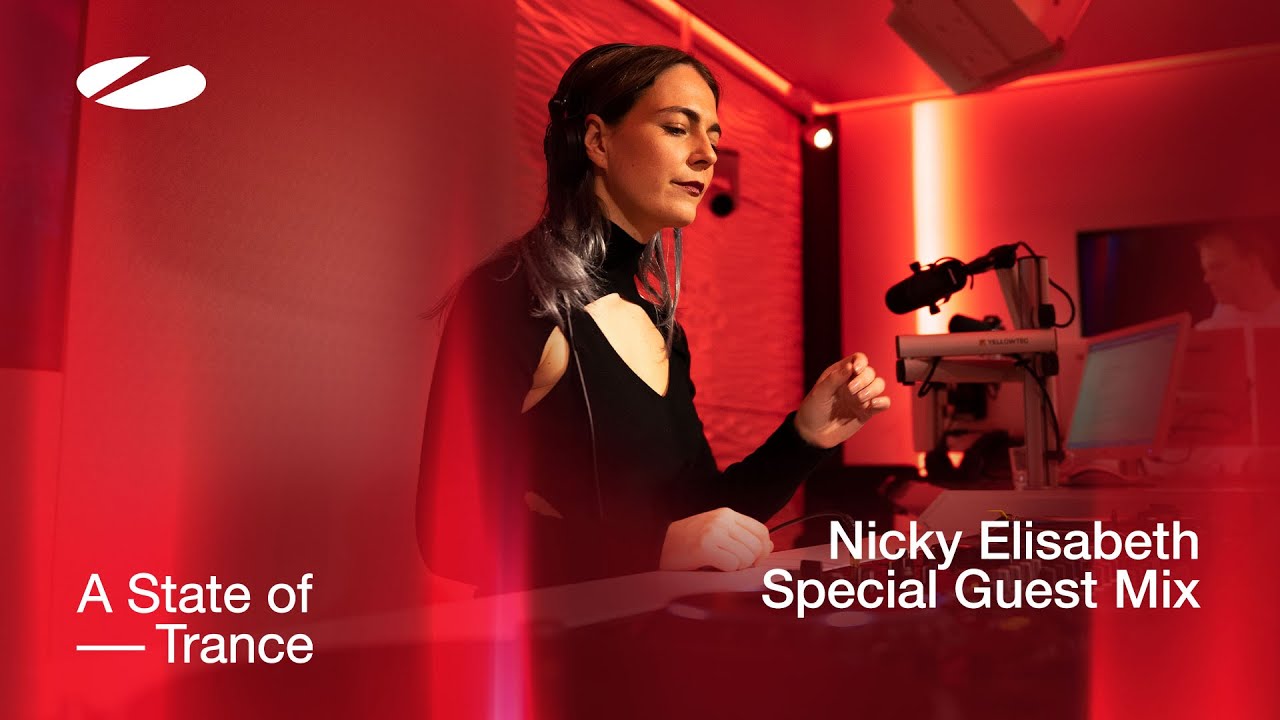 Nicky Elisabeth   A State of Trance Special Guest Mix