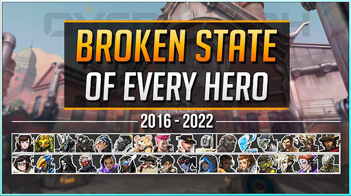 Most BROKEN STATE of EVERY HERO in Overwatch History (2016-2022)
