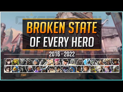 Most BROKEN STATE of EVERY HERO in Overwatch History (2016-2022)