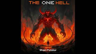 THE AMBIENCE OF DARK | THE ONE HELL | Shaan Punekar