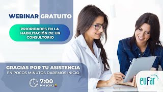 WEBINAR PRIORIDADES EN LA HABILITACIÓN DE UN CONSULTORIO