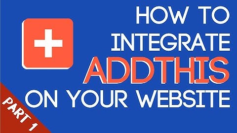 Install AddThis Follow Icons // Part 1