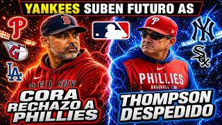 BOMBAZO Phillies despiden a Thompson, Cora rechaza oferta | Yankees suben pitcher ex RED SOX | MLB
