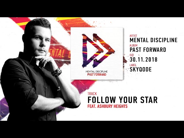 Mental Discipline - Follow Your Star