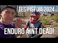 Enduro aint dead toscano enduro series pistoia 2024