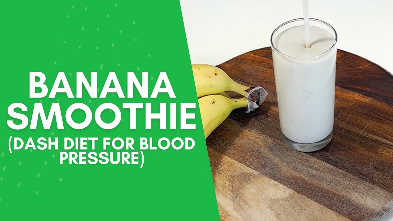 Banana Smoothie DASH Diet Smoothies for Blood Pressure by Diets Meal