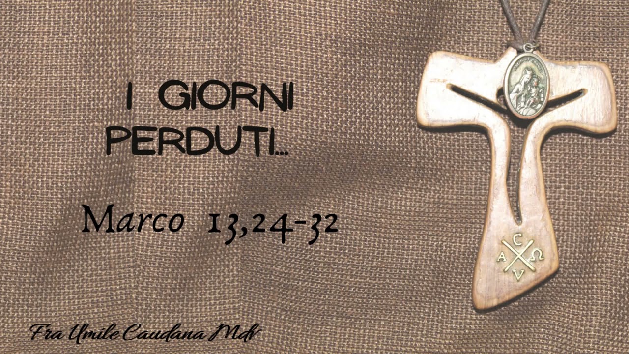 Commento al Vangelo di domenica 14 novembre 2021 (Mc 13,24-32), di frà