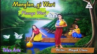 MANGLAN_GI WARI || Phunga Wari