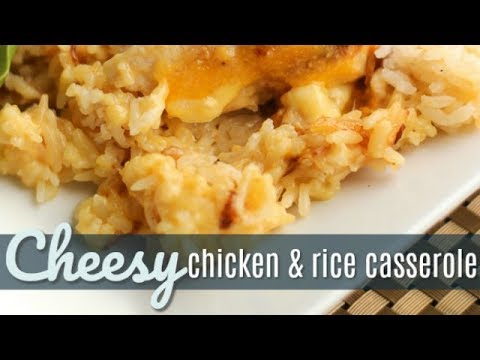 Cheesy Chicken and Rice Casserole