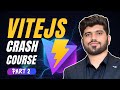 Vite.js Crash Course Part 2 | Advanced Vite.js Tutorial (Step-by-Step Guide)