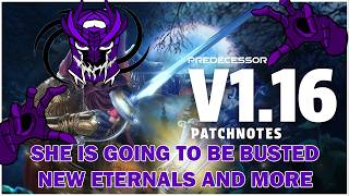 Predecessor : V1.16 Patch Notes (Review) #predecessor
