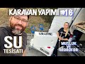 Su Tesisatı I Temiz Su Deposu l Musluk ve Su Pompası/Hidrofor I Karavan Yapımı #16 I Vanbuild