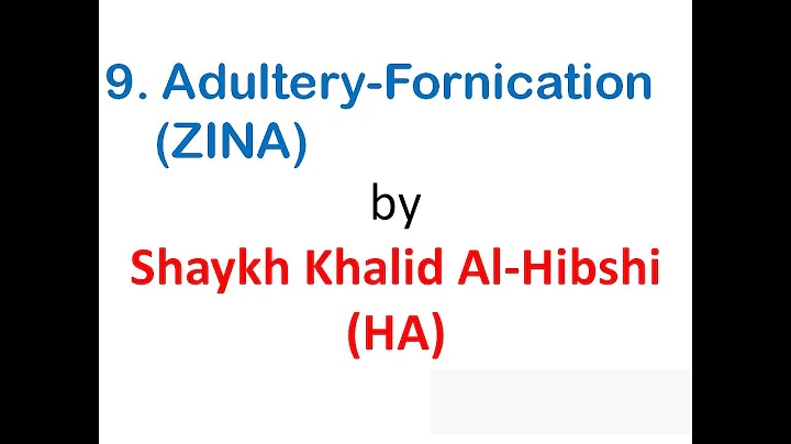 Ruqyah Shariah - 9. Adultery-Fornication (ZINA) by Shaykh Khalid Al-Hibshi (HA).mp3