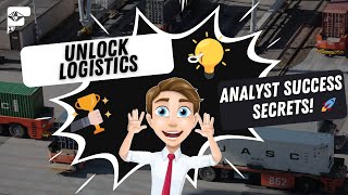 🔥 Your Dream Job Awaits: Master How to Be a Logistics Analyst!