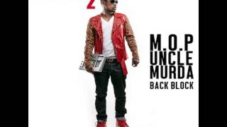 M.O.P - Back Block Feat. Uncle Murda