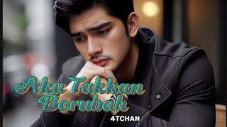 Download Lagu LAGU SEDIH - AKU TAKKAN BERUBAH MP3 Download Lagu LAGU SEDIH - AKU TAKKAN BERUBAH MP3