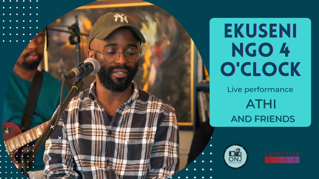Ekuseni Ngo 4 O'Clock | Athi and friends | Live Sounds Cape Town @selectivelive2003