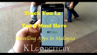 Teach You La - Episode 2 - Top 5 Must Have Travelling Apps in Malaysia screenshot 1