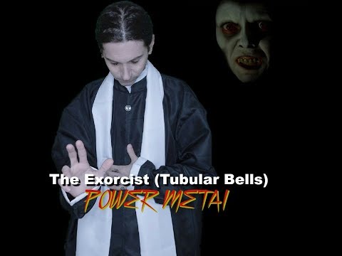 The Exorcist (Tubular Bells) | power metal cover