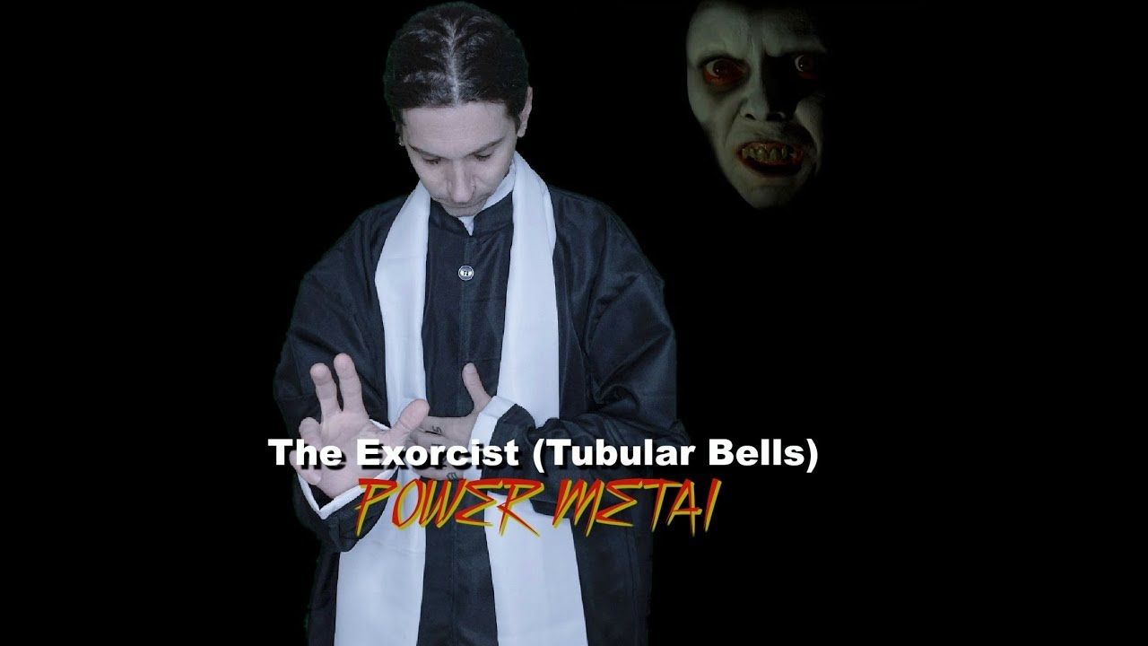 The Exorcist (Tubular Bells) | power metal cover