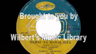 Video thumbnail of "MAHAL NA MAHAL KITA - Bert Dominic"