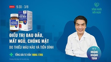 [Sống khỏe mỗi ngày] Điều trị đau đầu, mất ngủ, chóng mặt do thiếu máu não và tiền đình
