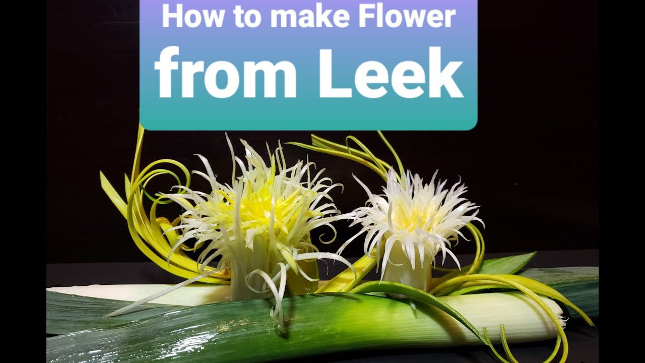 Fruit carving tutorial for beginners part 2,   How to make flower from LEEK. sculpture de poireau.