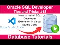 How to Enable SQL Developer Extension in Visual Studio Code | Integrate SQL Developer with VS Code