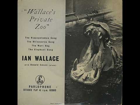 Ian Wallace - The Wart Hog (Flanders & Swann)