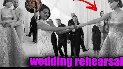 Behind the Scenes: Taylor & Travis Rehearse for Their Big Day at Selena Gomez’s Wedding!